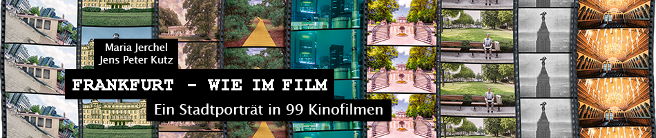 Frankfurt - Wie im Film